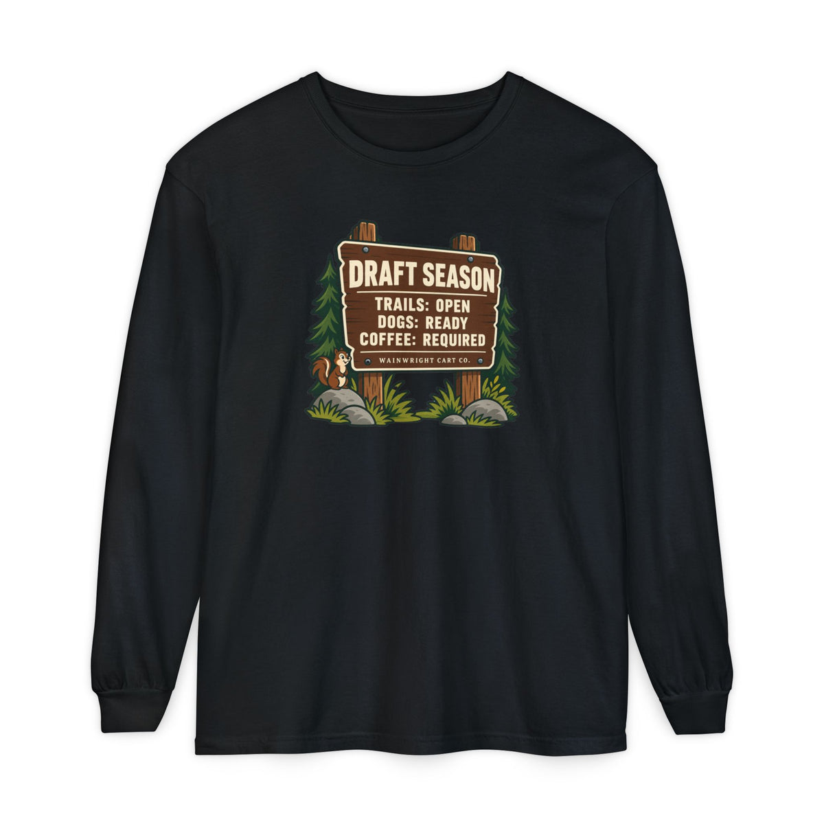 Draft Season Sign Long Sleeve Tee